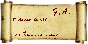 Fuderer Adolf névjegykártya